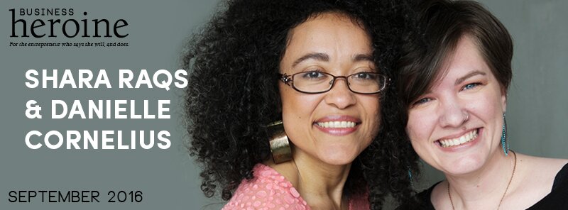 Cover Story: Shara Raqs and Danielle Cornelius – Creative Fulfillment Through Seasons And Cycles Shara Raqs and Danielle Cornelius